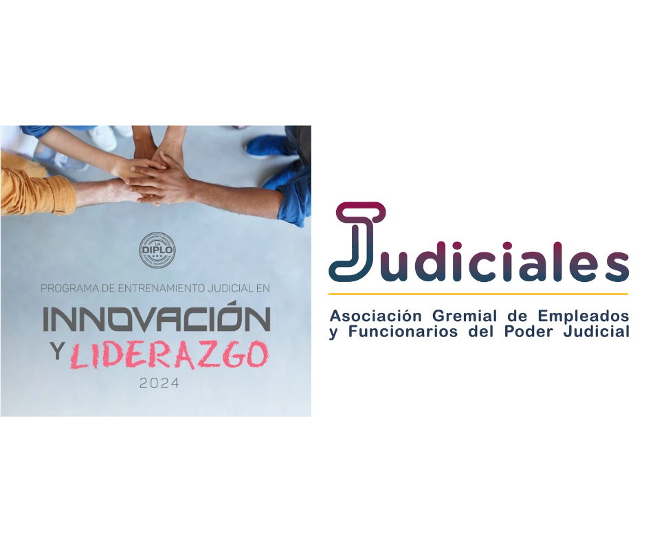 Asociación Gremial de Judiciales Anuncia la 4º Edición del Programa de Entrenamiento Judicial Innovación y Liderazgo 2024